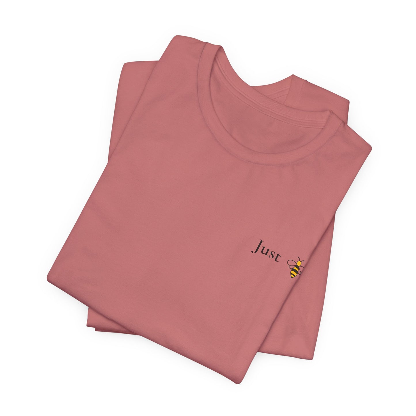 Just B Kind™ Unisex Inspirational T-Shirt