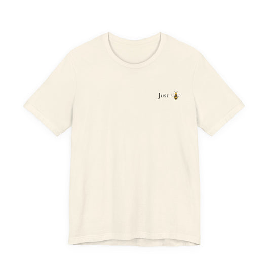 Just B Real™ Unisex Inspirational T-Shirt