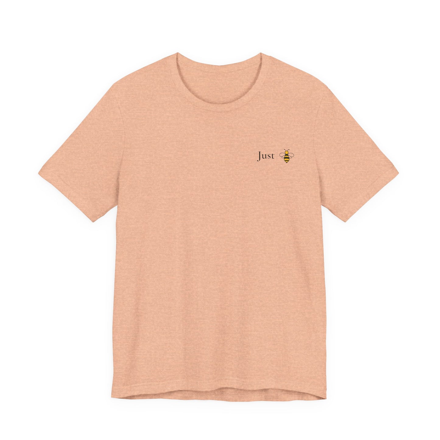 Just B Yourself™ Unisex Inspirational T-Shirt