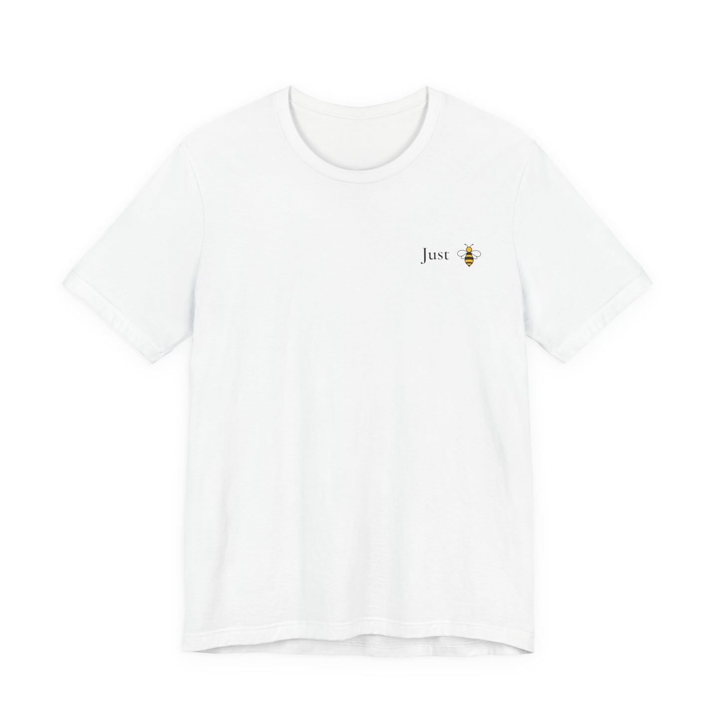 Just B Happy™ Unisex Inspirational T-Shirt